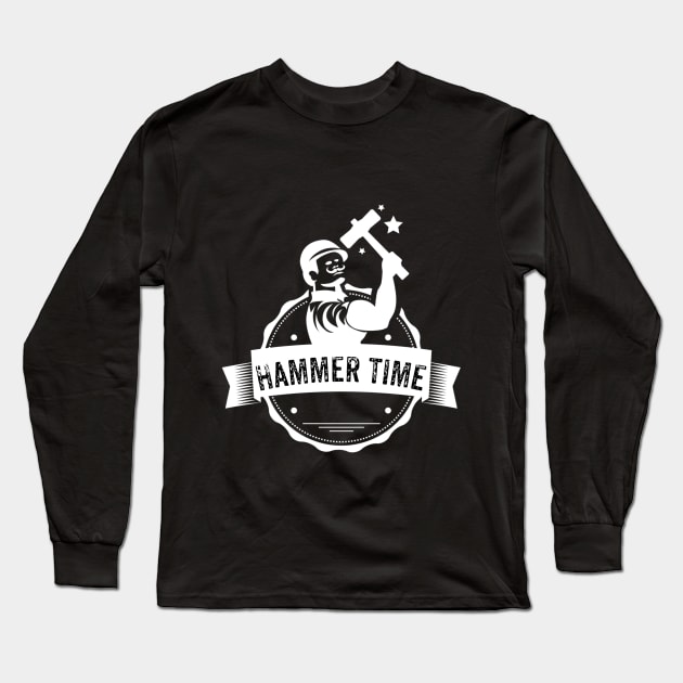 Hammer Time - Funny Blacksmith Long Sleeve T-Shirt by atheartdesigns